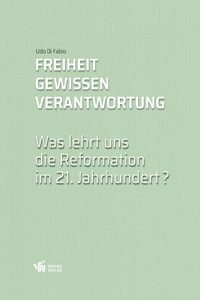 Udo Di Fabio: Freiheit, Gewissen, Verantwortung