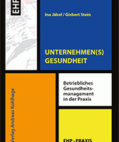 Ina Jäkel, Gisbert Stein: UNTERNEHMEN(S)GESUNDHEIT