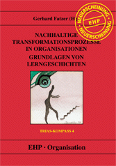 Gerhard Fatzer (Hrsg.): NACHHALTIGE TRANSFORMATIONSPROZESSE IN ORGANISATIONEN