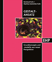 Reinhard Fuhr, Martina Gremmler-Fuhr: GESTALT-ANSATZ