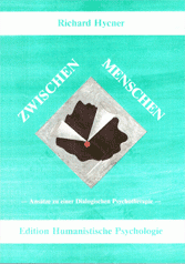 Richard Hycner: ZWISCHEN MENSCHEN