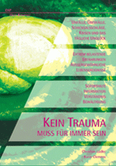 Christian Lüdke, Karin Clemens: KEIN TRAUMA MUSS FÜR IMMER SEIN