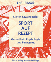 Kirsten Kaya Roessler: SPORT AUF REZEPT