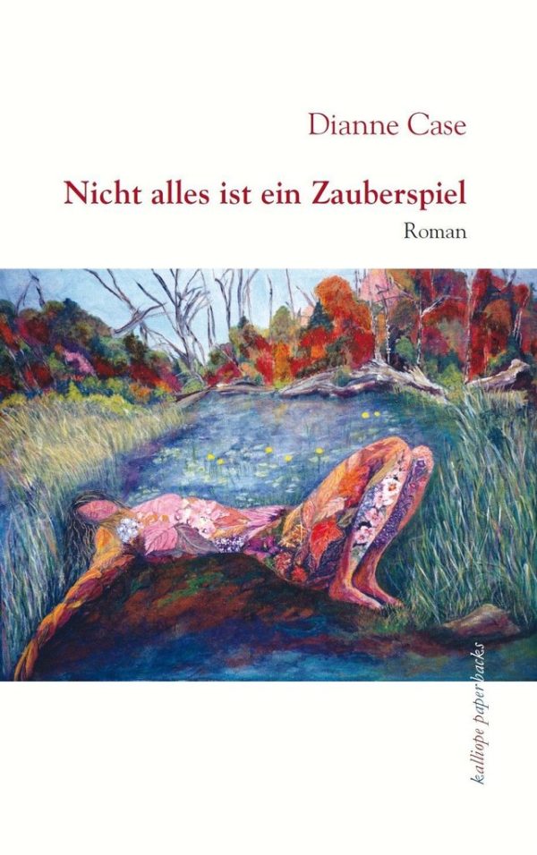 Dianne Case: Nicht alles ist ein Zauberspiel