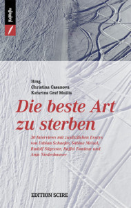Christina Casanova & Katarina Graf Mullis: Die beste Art zu sterben