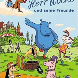 Herr Wolke und seine Freunde