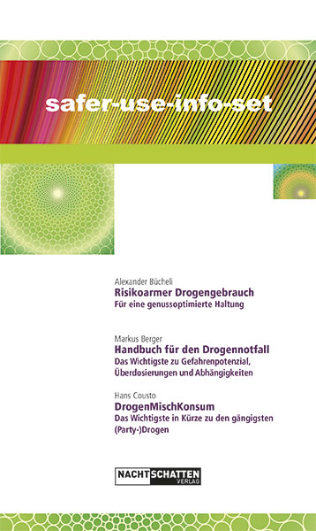 Buch: Cousto Hans, Berger Markus, Bücheli Alexander: Safer-Use-Info-Set 3 Bücher im Set