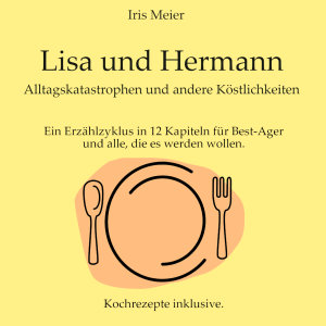 Iris Meier: Lisa und Hermann