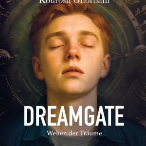 Kourosh Ghorbani: Dreamgate
